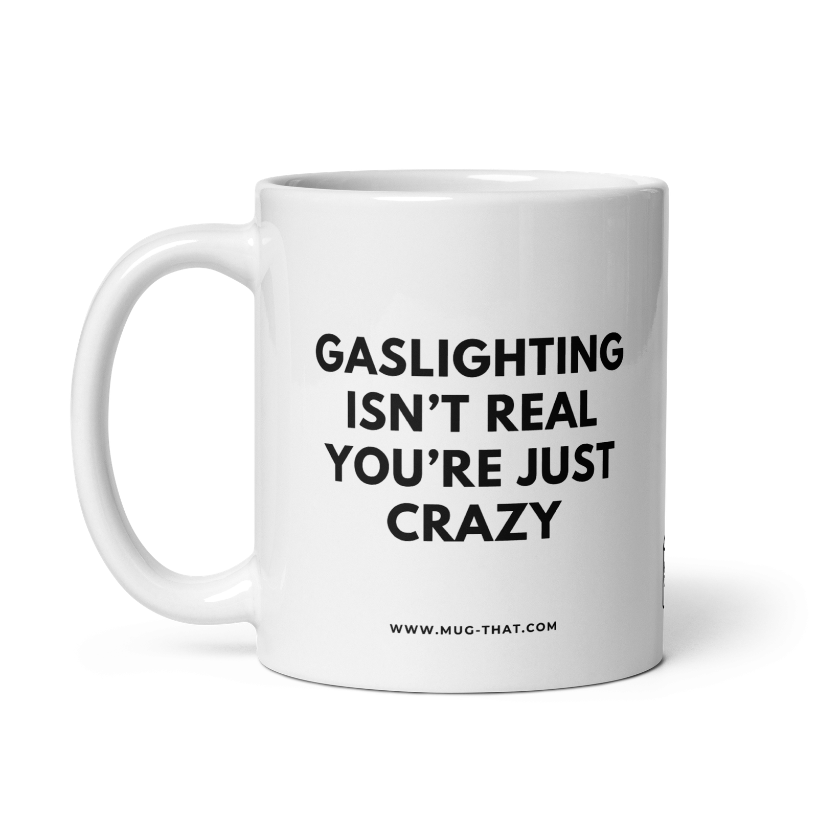 GASLIGHTING ISN'T REAL YOU'RE JUST CRAZY - Image 2