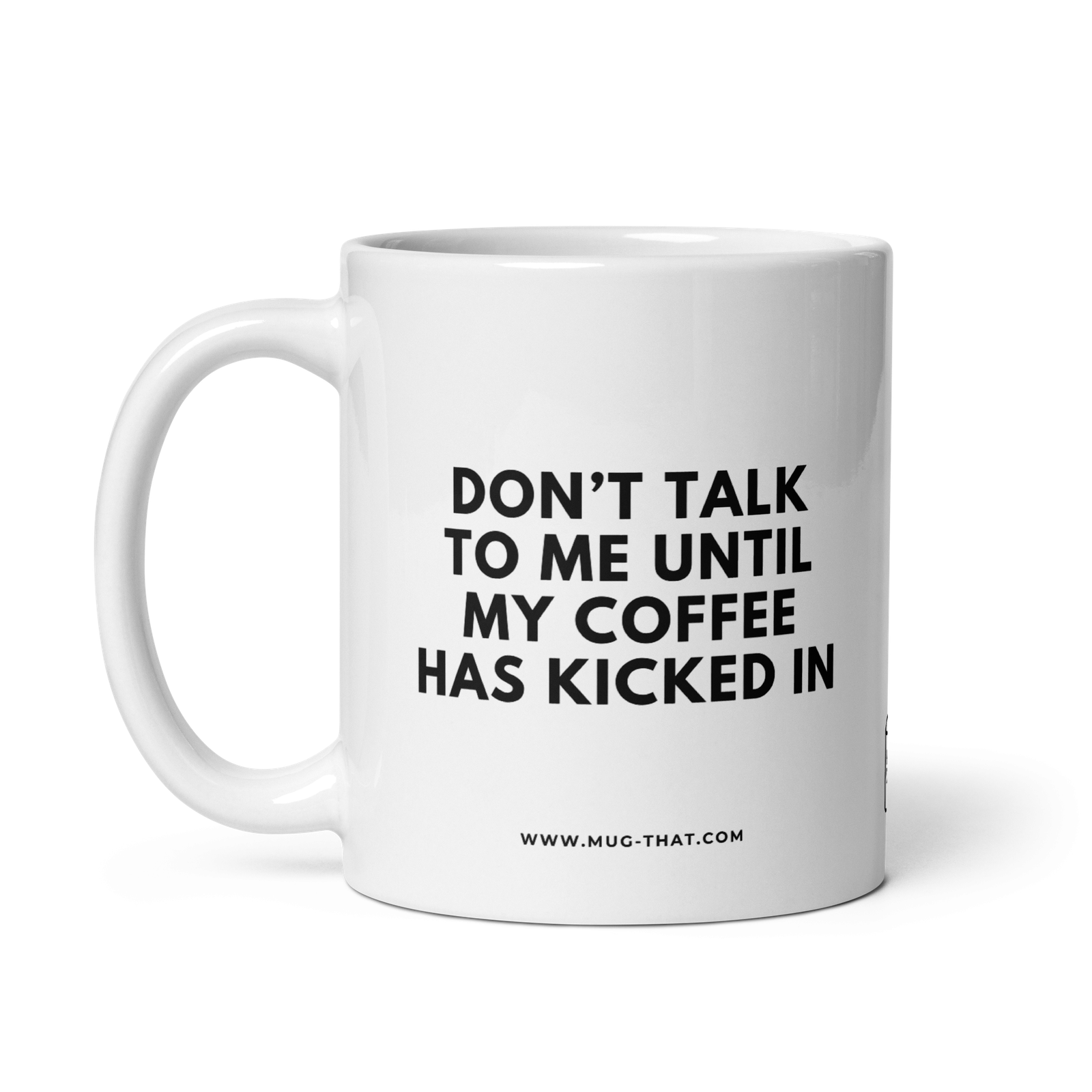 DON'T TALK TO ME UNTIL MY COFFEE HAS KICKED IN - Image 2